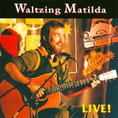 And The Band Played Waltzing Matilda (Live Version)