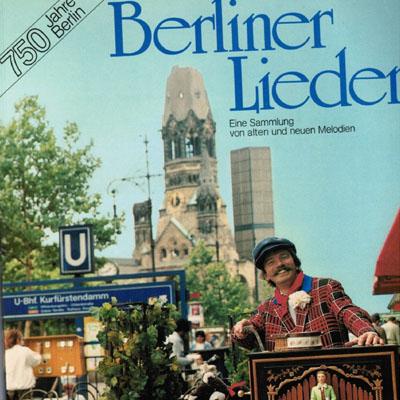 Berliner Lieder (Berliner Luft/Nimm mich mit in dein Kaemmerlein